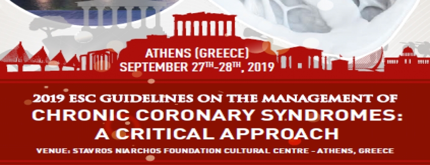 2019 Esc Guidelines on the Management of Chronic Coronary Syndromes: a Critical Approach :27-28 /09/ 2019 | ΙΔΡΥΜΑ ΣΤΑΥΡΟΣ ΝΙΑΡΧΟΣ | ΠΡΟΓΡΑΜΜΑ